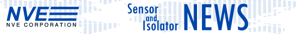 NVE Sensor and Isolator News