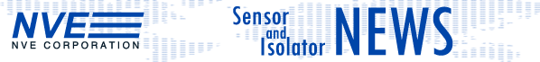 ***NVE Sensor and Isolator News***